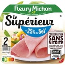 2 tr. Jambon LE SUPERIEUR, - 25 % de Sel Conservation Sans Nitrite