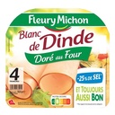 4 tr. Blanc de DINDE, - 25 % de SEL
