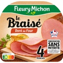 4 tr. Jambon LE BRAISE Conservation Sans Nitrite